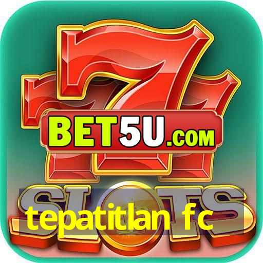 tepatitlan fc